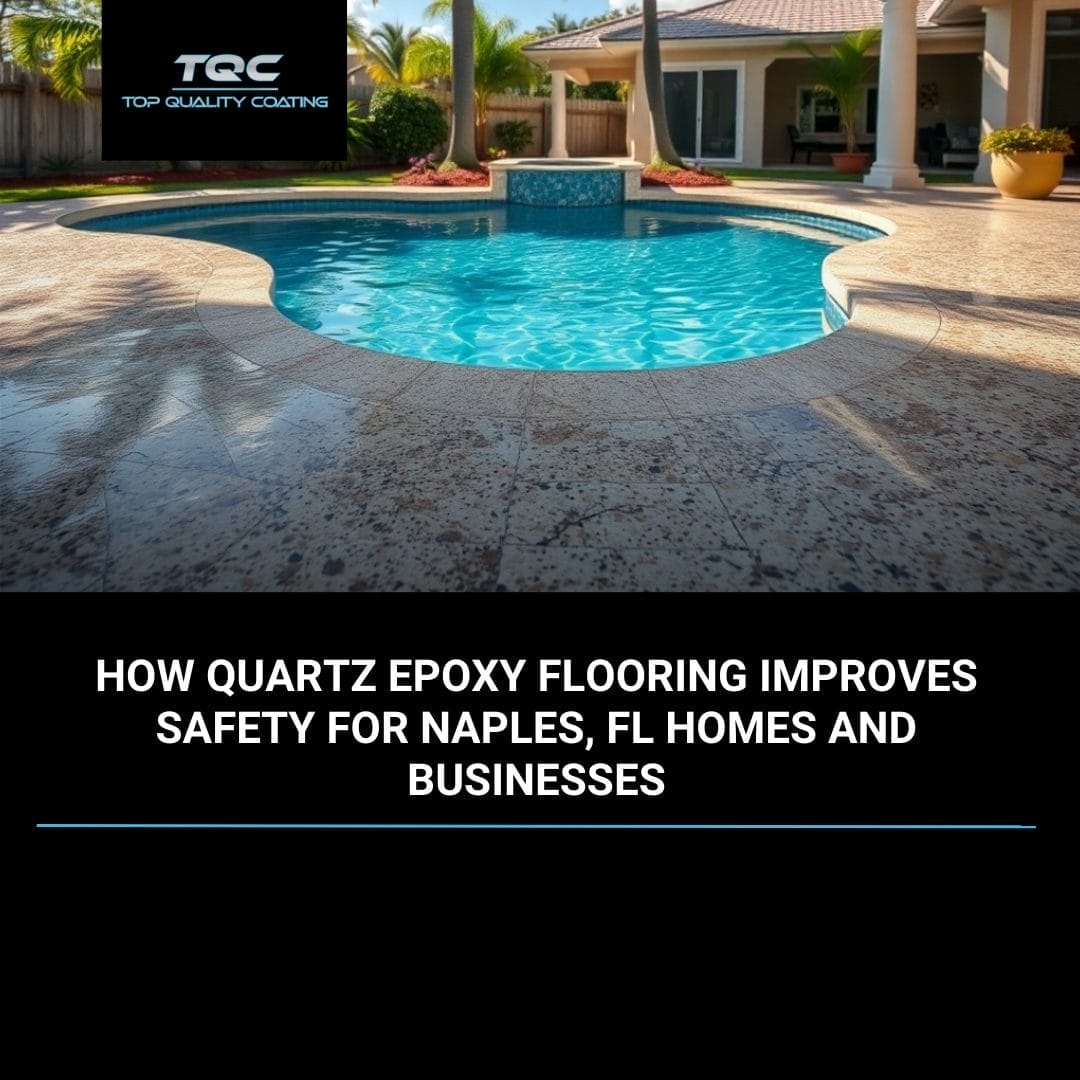 Slip-resistant double broadcast quartz epoxy flooring installed in Naples, FL by Top Quality Coating