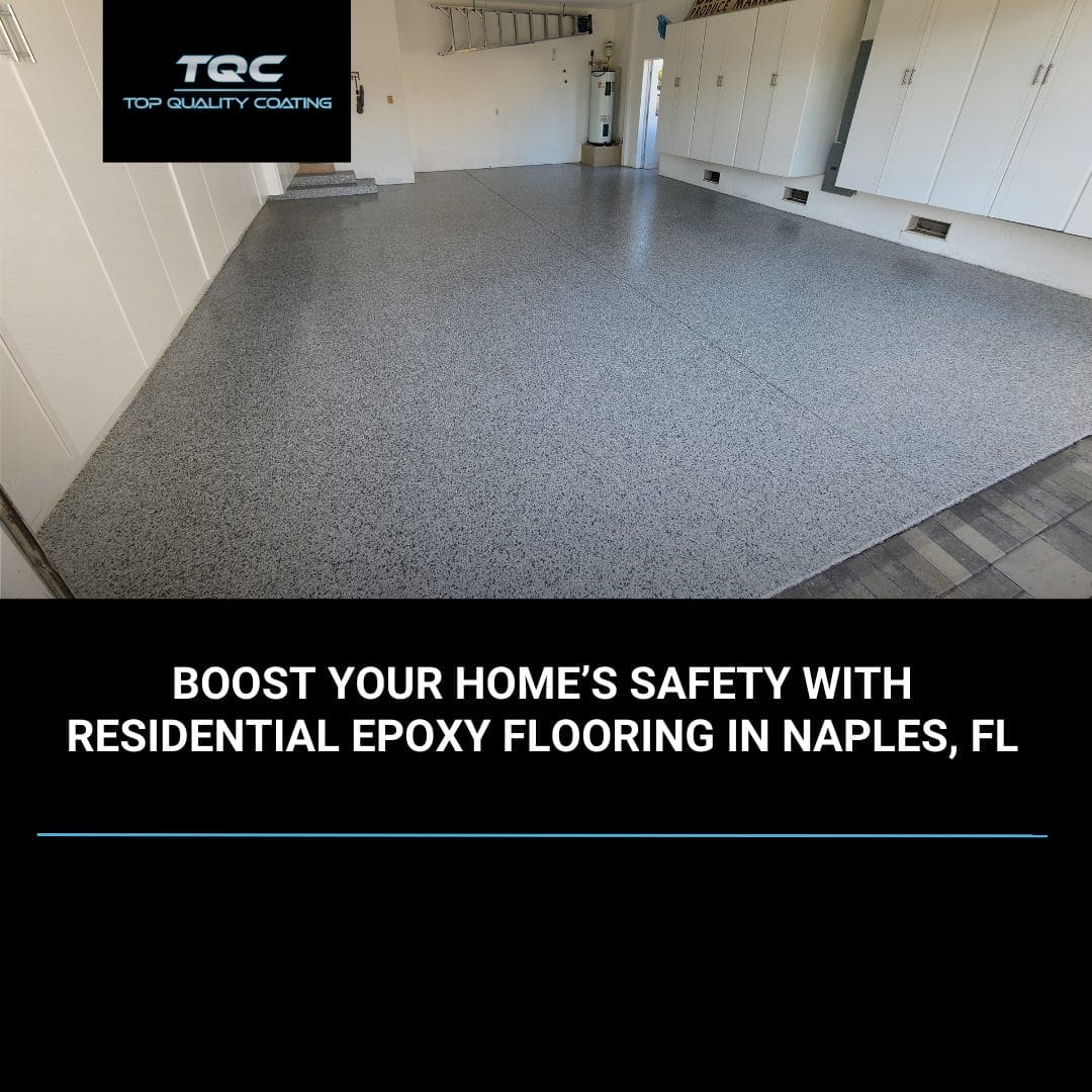 Residential epoxy flooring installed in a Naples, FL garage for safety and style
