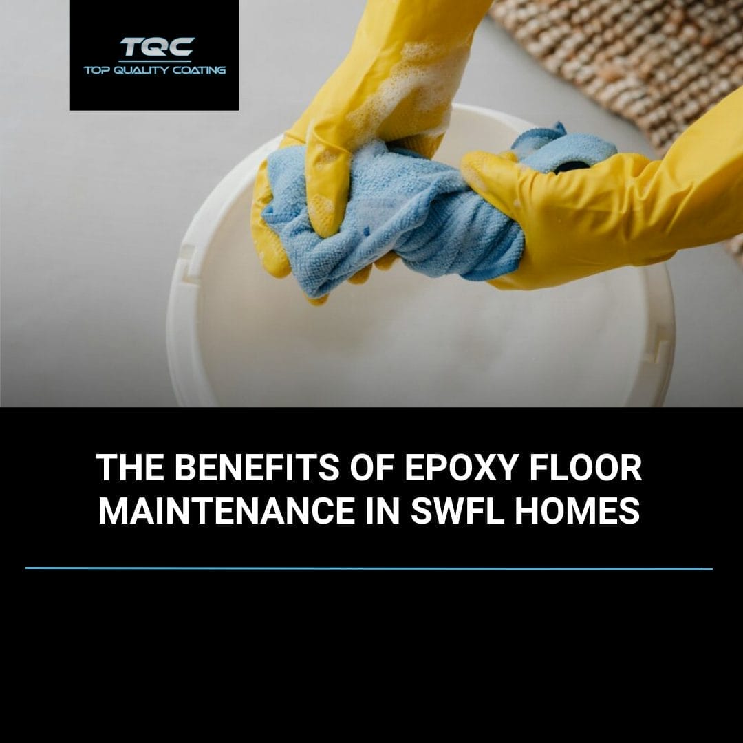 Professional maintenance of epoxy floors in Southwest Florida homes