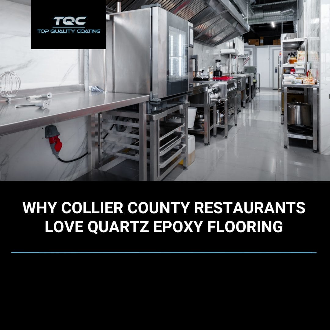 Quartz epoxy flooring installed in a Collier County restaurant commercial kitchen