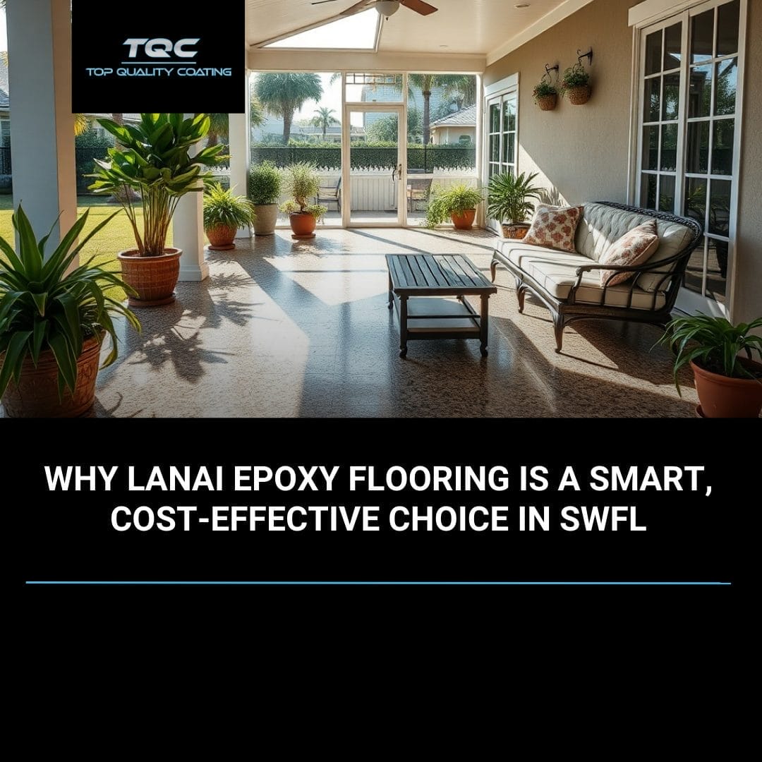 Lanai with epoxy flooring in Naples, FL designed for outdoor living.
