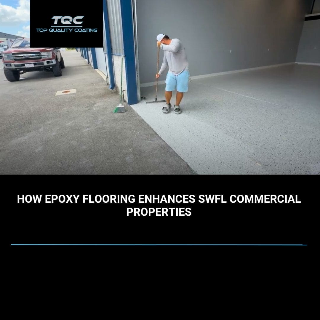 Epoxy flooring installation for commercial property in Southwest Florida by Top Quality Coating