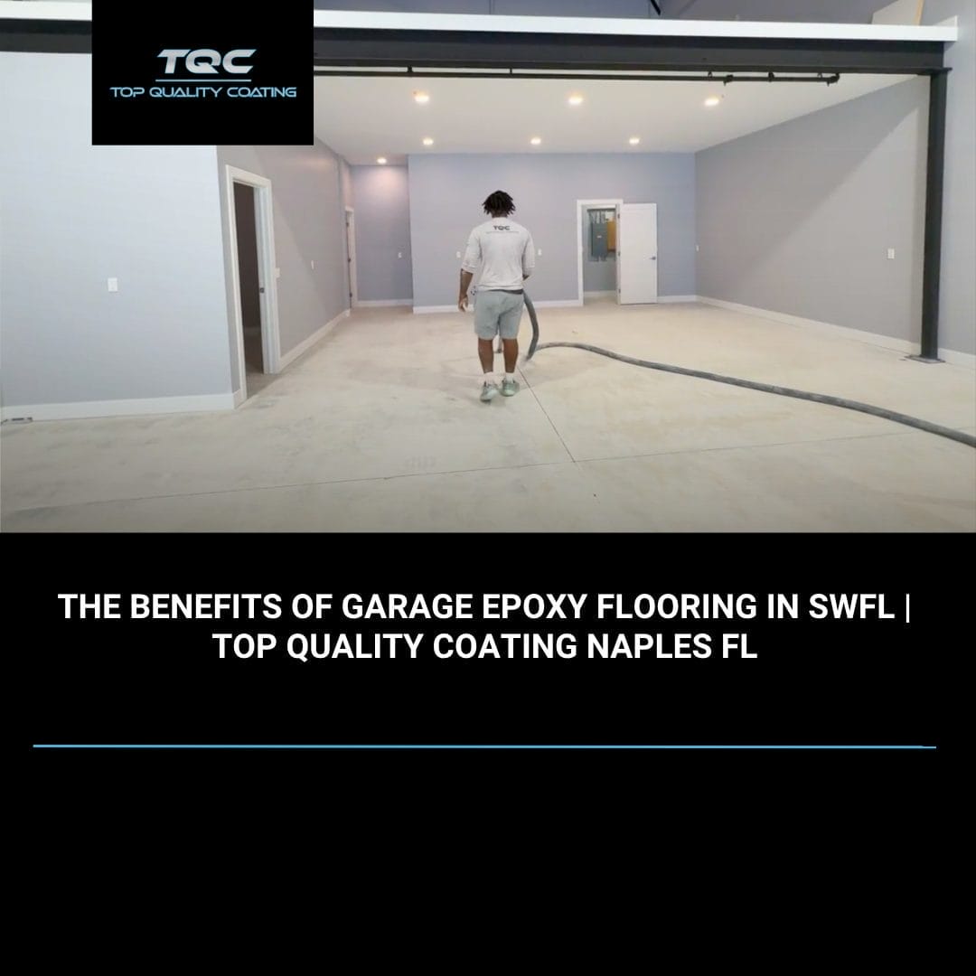 Garage epoxy flooring installation in Naples FL by Top Quality Coating