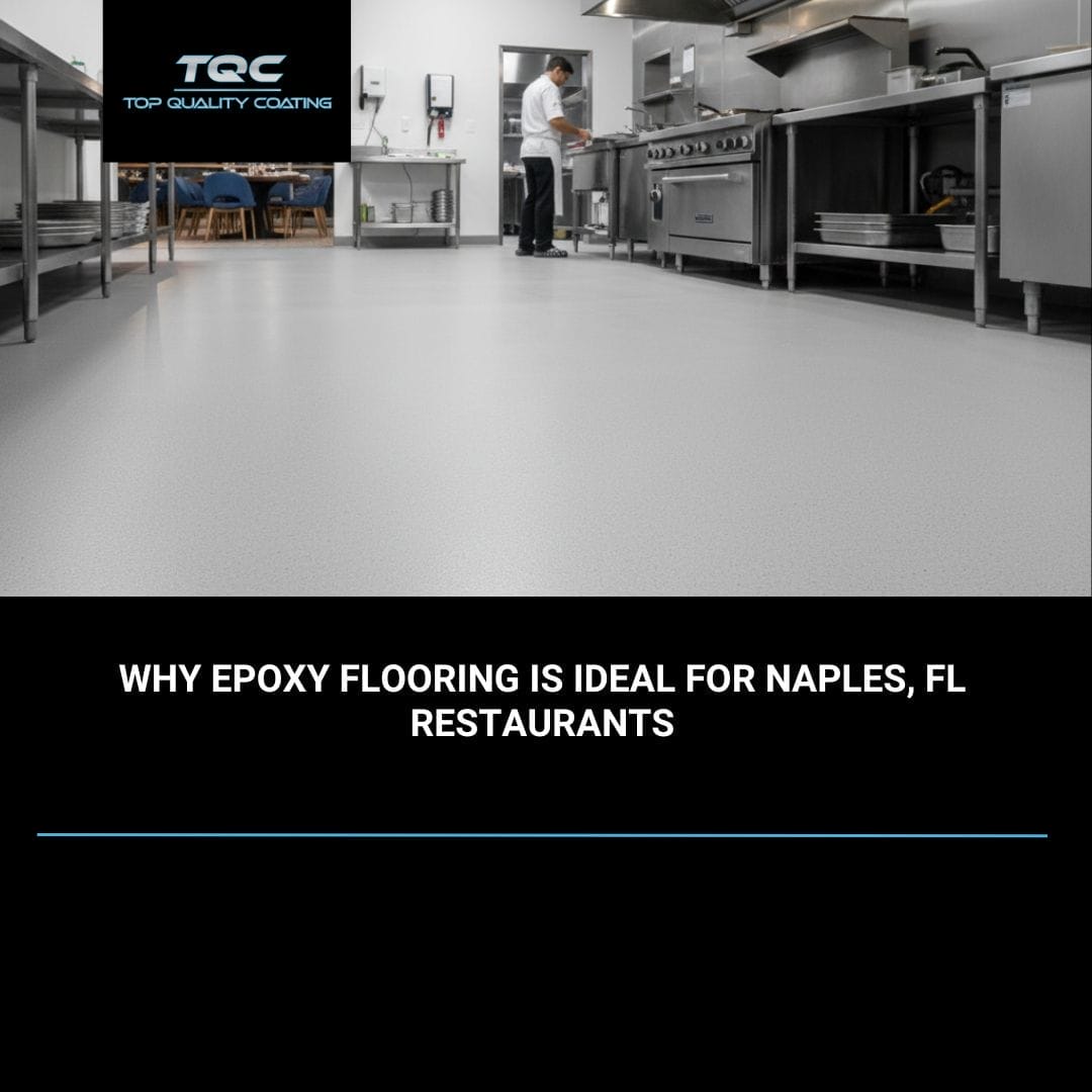 Commercial epoxy flooring installation in a Naples, FL restaurant kitchen with seamless finish and non-slip texture.