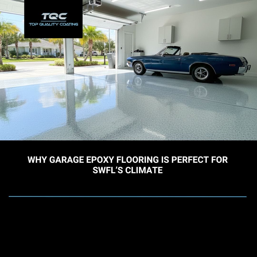 High-gloss garage epoxy flooring in Naples FL designed for humidity and UV resistance by Top Quality Coatings.