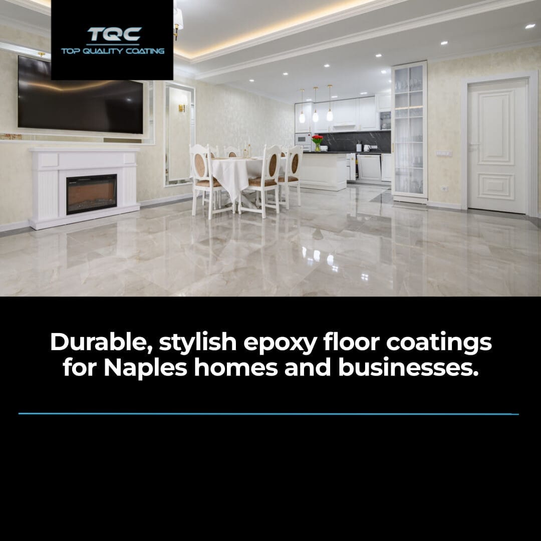 Epoxy Floor Coatings in Naples, FL: Enhancing Concrete Surfaces with Style and Strength