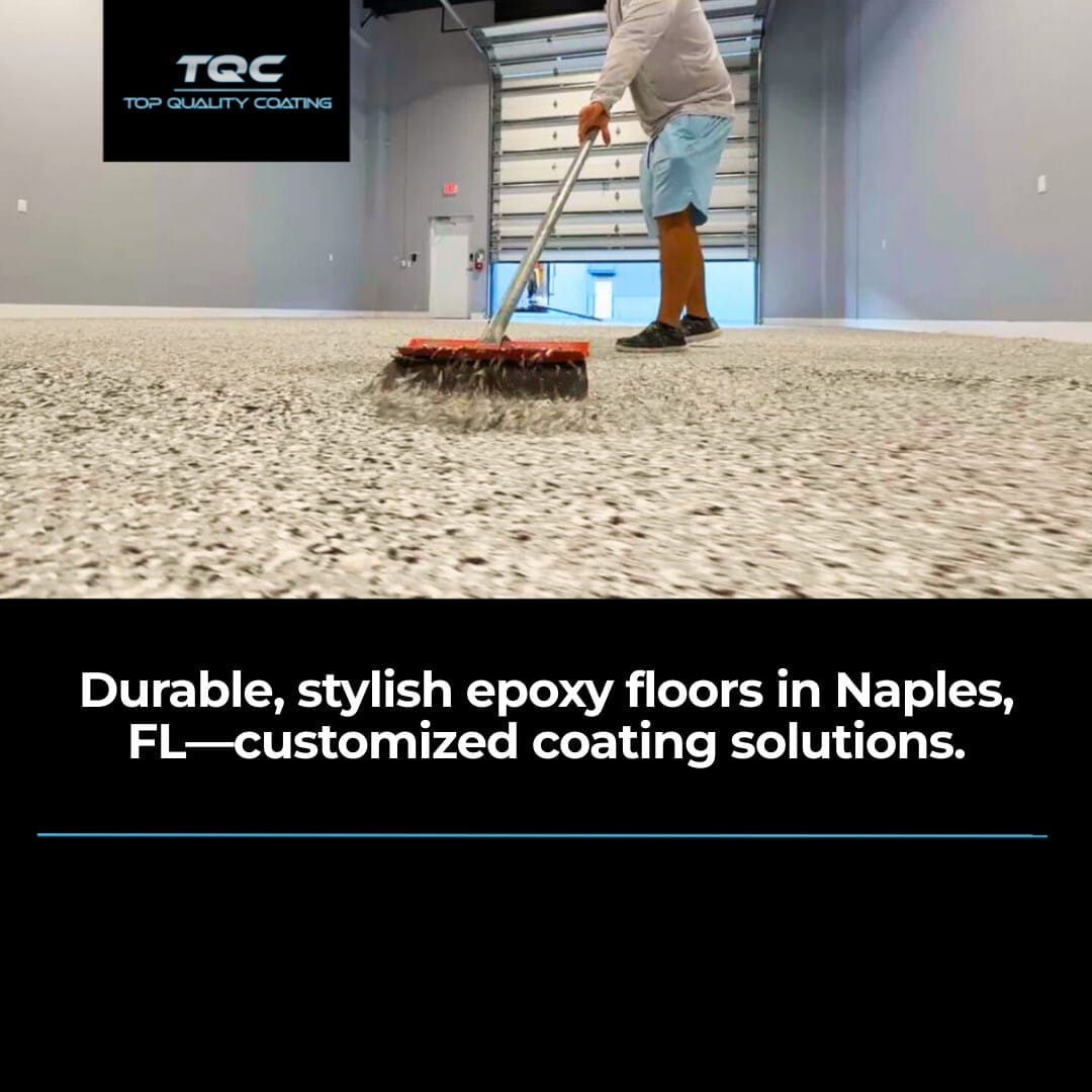 Epoxy Floor Coatings in Naples, FL: Specialized Systems for Florida’s Harshest Environments