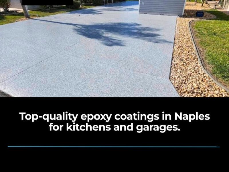 Epoxy Coatings: Perfect for Naples Kitchens and Garages