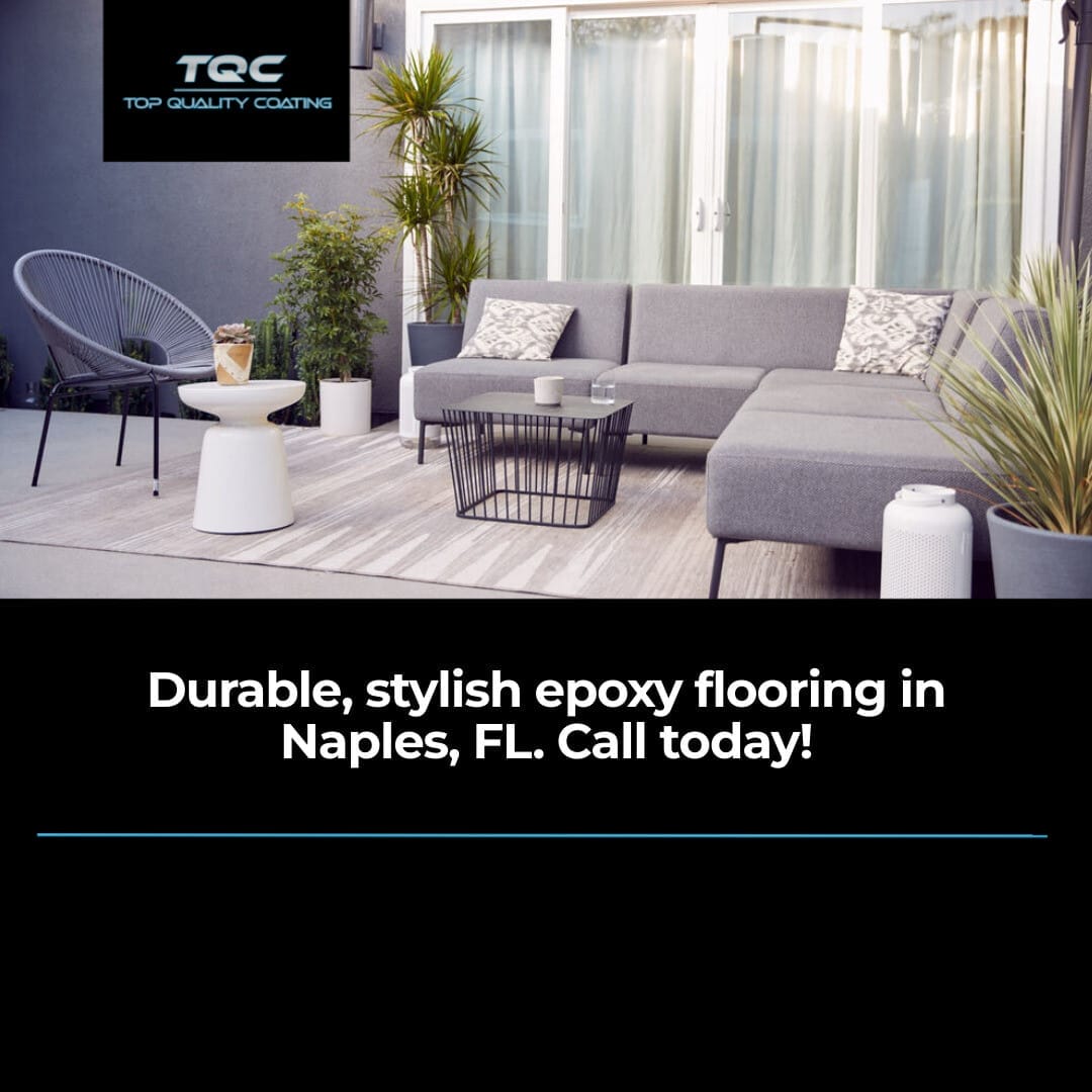 Maintaining Quality Epoxy Floors in Your Naples Home