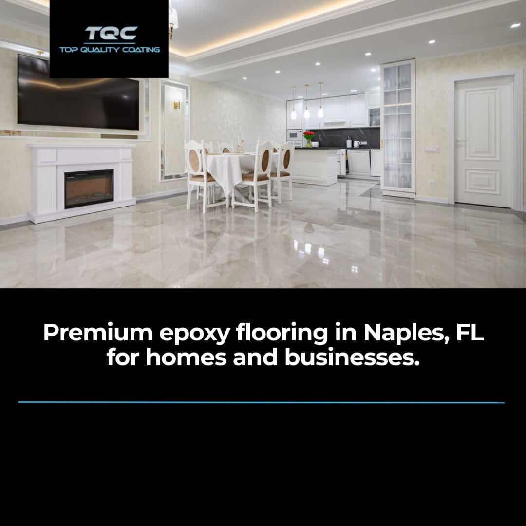 Boost Safety and Durability with Naples Epoxy Flooring