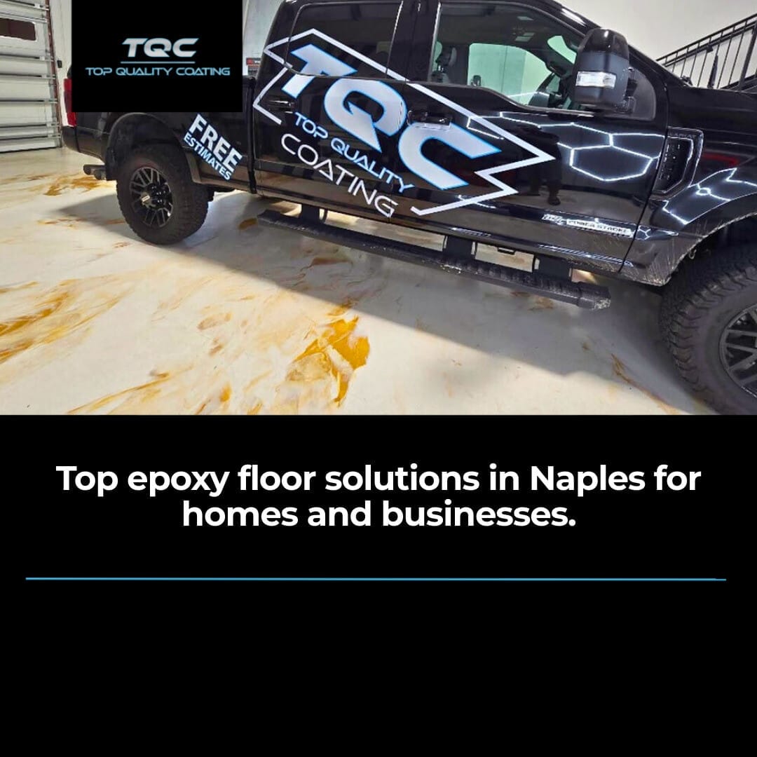 Durable Epoxy Floor Solutions for Naples Homes and Businesses