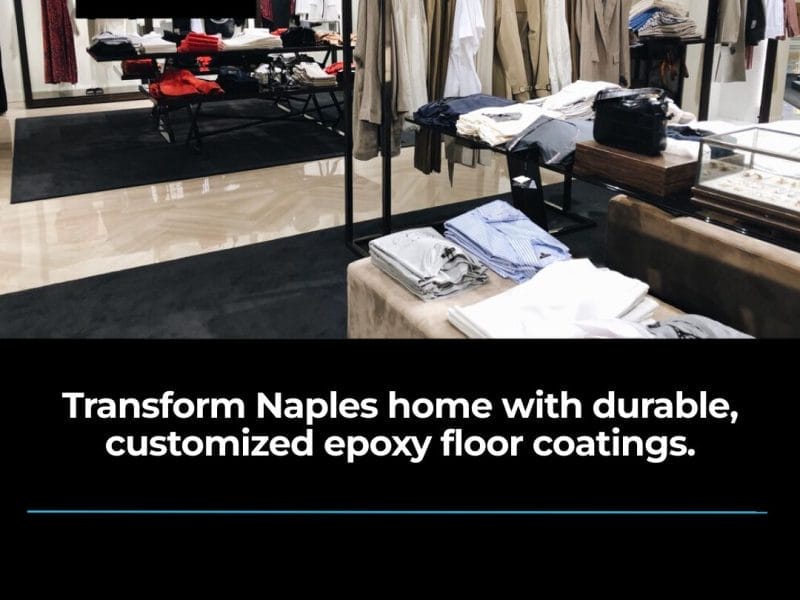 Enhance Your Naples Home with Durable Epoxy Floor Coatings