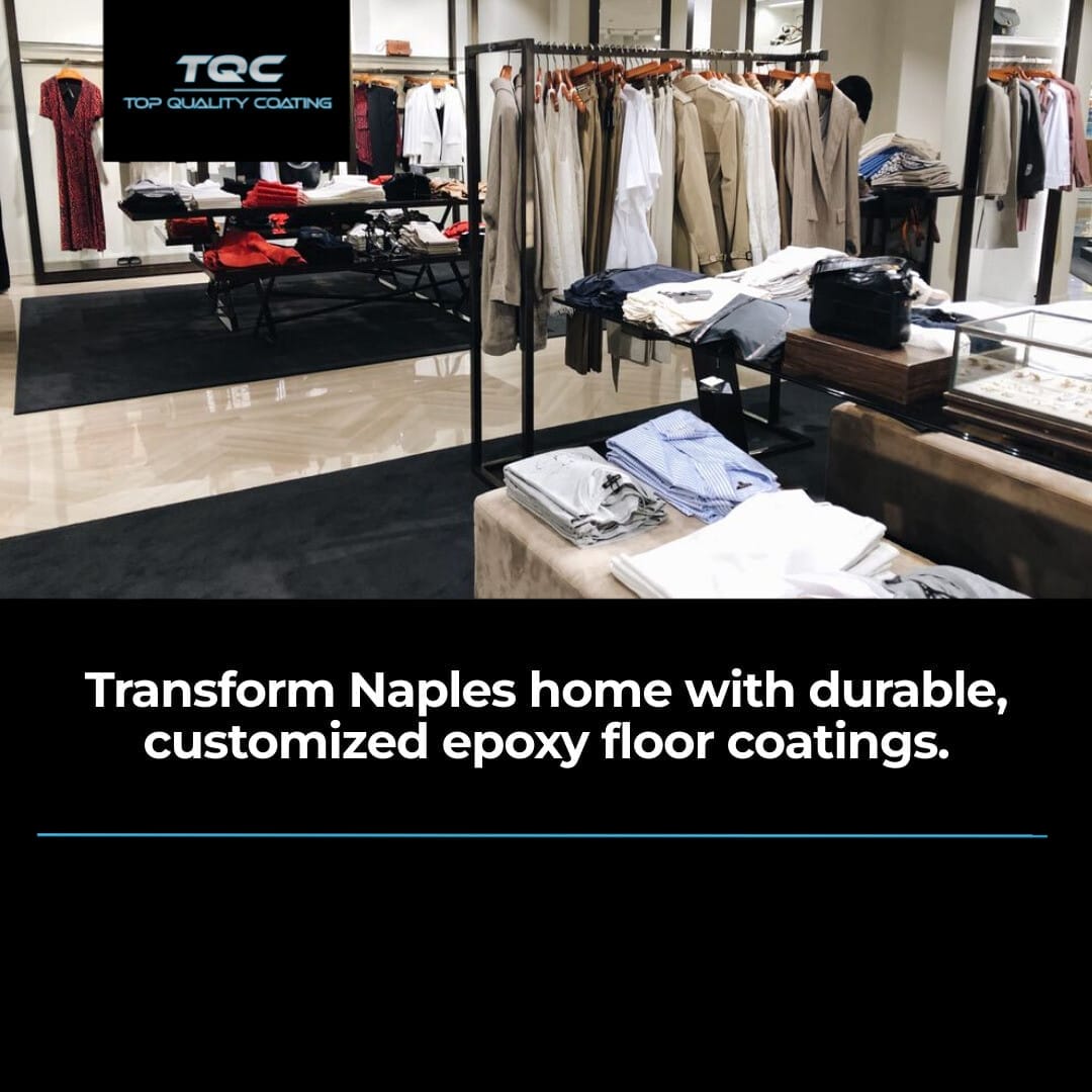 Enhance Your Naples Home with Durable Epoxy Floor Coatings
