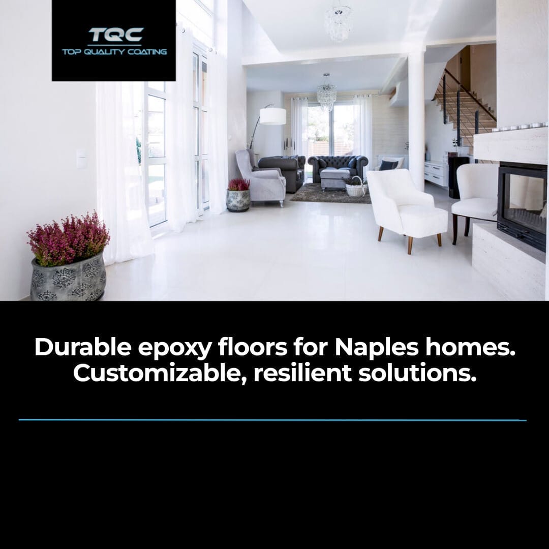Epoxy Floor Coatings: Enhance Naples Homes’ Durability