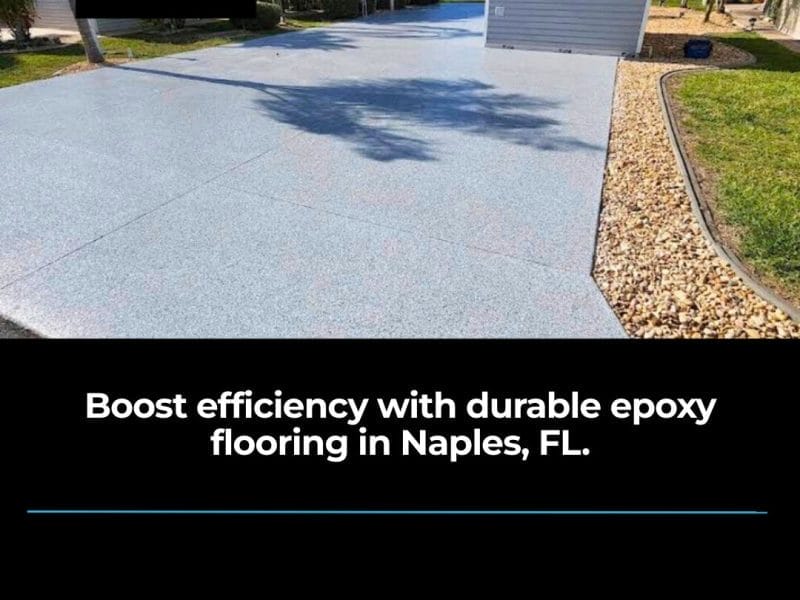 Improve Workplace Efficiency with Epoxy Flooring in Naples