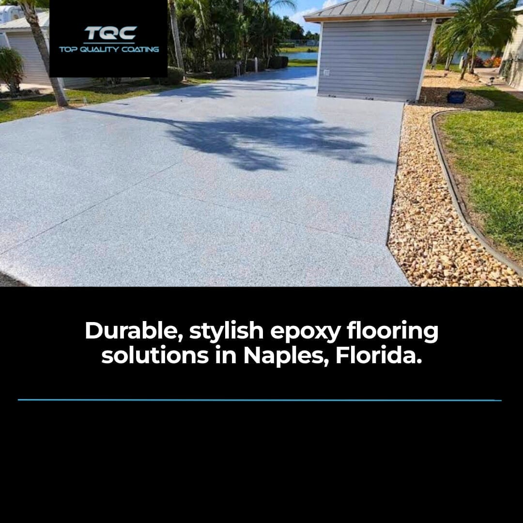 Naples Epoxy Flooring: Enhance Durability in Florida Homes