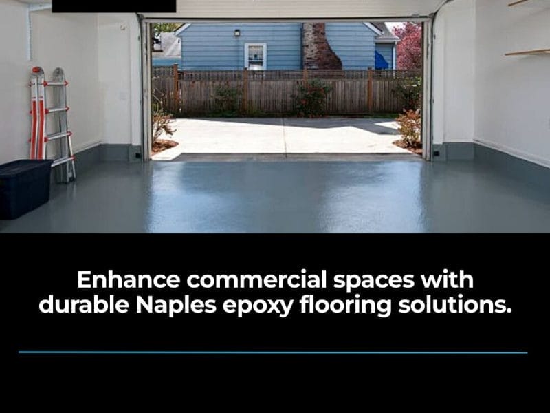 Transform Your Commercial Space with Naples Epoxy Flooring